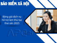 APC HCM Bang gia thu tuc thai san 2025