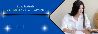 APC HCM 5 bac thue suat TNCN
